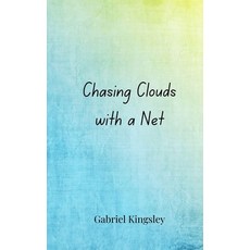 (영문도서) Chasing Clouds with a Net Paperback, Creative Arts Management Ou, English, 9783690855013
