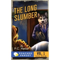(영문도서) The Long Slumber: Poached Parody Paperback, Independently Published, English, 9798553947507