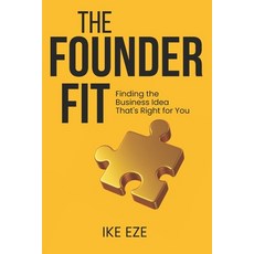 (英文圖書)The Founder Fit: Finding the Business Idea That's Right for You 平裝版, Independently Published, 英文