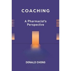 (영문도서)Coaching: A Pharmacist's Perspective Paperback, Independently Published, English, 9798290557311