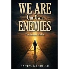 (英文圖書)We Are Our Own Enemies 平裝版, Authorssolution.Co.UK, 英文