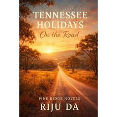 (영문도서)Tennessee Holidays: On the Road: A Pine Ridge Novel Paperback, Independently Published, English, 9798242959668