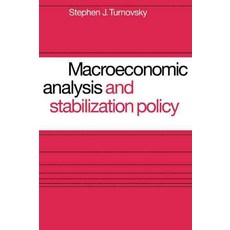 Macroeconomic Analysis and Stabilization Policy, Cambridge University Press