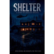 (영문도서)Shelter Paperback, Bongani Mpanza, English, 9798235264083