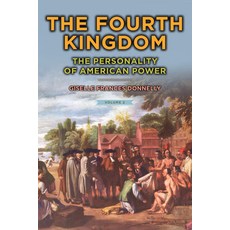 (外文書)The Fourth Kingdom: The Personality of American Power Hardcover, State University of New Yor..., English