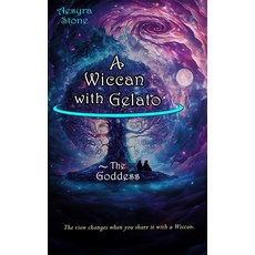 (영문도서)A Wiccan with Gelato: The Goddess Paperback, Wiccan Works Publishing, English, 9781069427540