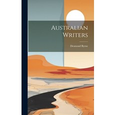 (영문도서) Australian Writers Hardcover, Legare Street Press, English, 9781020843136
