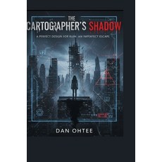 (英文圖書)The Cartographer's Shadow: A perfect design for ruin. An imperfect escape. 平裝版, Independently Published, 英文