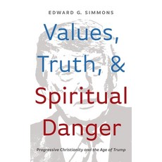 (영문도서) Values Truth and Spiritual Danger Hardcover, Wipf & Stock Publishers, English, 9781666708875