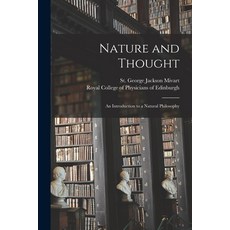(영문도서) Nature and Thought: an Introduction to a Natural Philosophy Paperback, Legare Street Press, English, 9781014984845