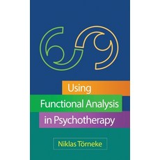 (영문도서) Using Functional Analysis in Psychotherapy Hardcover, Guilford Publications, English, 9781462556908