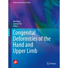 (영문도서) Congenital Deformities of the Hand and Upper Limb Hardcover, Springer, English, 9789811051005