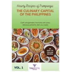 (영문도서)Hearty Recipes of Pampanga: The Culinary Capital of the Philippines Vol 1: Kapam... Paperback