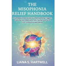 (英文圖書)The Misophonia Relief Handbook: A Compassfonate Guide to Understanding Triggers ... 平裝版, Independently Published, English, Paperback