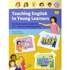 TEACHING ENGLISH TO YOUNG LEARNERS (CD1장포함):An Illustrated Guide for EFL Teacher Development, Compass Publishing