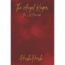 (영문도서) The Angel Keeper: The Last Proverb Paperback, Independently Published, English, 9798345240724