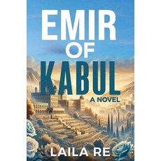 (영문도서) Emir of Kabul Paperback, Independently Published, English, 9798309817214