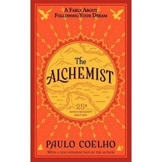 The Alchemist 25th Anniversary:A Fable About Following Your Dream, Harper