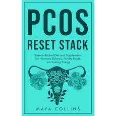 (영문도서)PCOS Reset Stack: Science-Backed Diet and Supplements for Hormone Balance Ferti... Paperback, Independently Published, English, 9798288299988