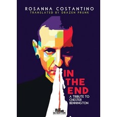 (英文圖書)In the end - A tribute to Chester Bennington 平裝版, Pubme, English
