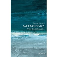 (영문도서) Metaphysics: A Very Short Introduction Paperback, Oxford University Press, USA, English, 9780199657124