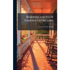(英文圖書)Reminiscences Of Famous Georgians 精裝版, Hutson Street Press, 英文