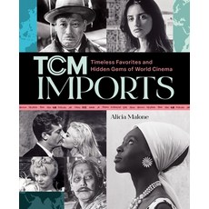 (영문도서) Tcm Imports: Timeless Favorites and Hidden Gems of World Cinema Paperback, Running Press Adult, English, 9780762488483
