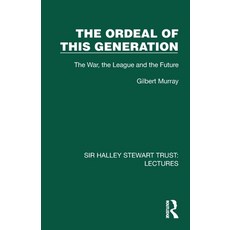 (英文圖書)The Ordeal of this Generation: The War the League and the Future 平裝版, Routledge, 英文