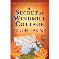 (영문도서)A Secret at Windmill Cottage: An absolutely addictive page-turner full of family... Paperback, Bookouture, English, 9781836182016