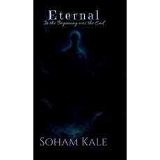(英文圖書)Eternal: In the Beginning was the End 精裝版, Notion Press, 英文