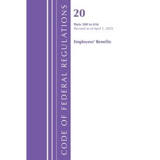 (영문도서)Code of Federal Regulations Title 20 Employees' Benefits 500 - 656 Revised as... Paperback, Bloomsbury Academic, English, 9798892058087 Bloomsbury Academic, English, 9798892058087