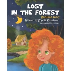 Lost In The Forest: Bedtime Story Paperback, Independently Published, English, 9798712435999