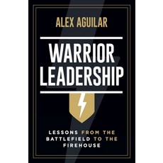 (영문도서)Warrior Leadership Paperback, Alex Aguilar, English, 9798232263638