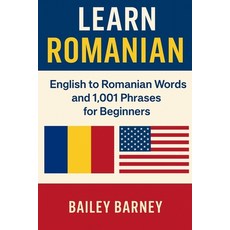 (英文圖書)Learn Romanian: English to Romanian Words and 1 001 Phrases for Beginners 平裝版, Independently Published, 英文