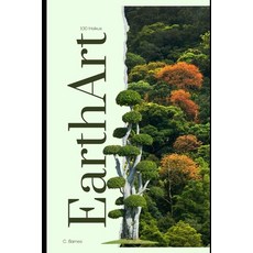 (영문도서) EarthArt: A Book of Haikus Paperback, Independently Published, English, 9798306022765
