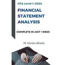 (영문도서) CFA Level 1 Financial Statement Analysis Paperback, M. Imran Ahsan, English, 9798223373452