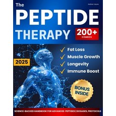 (영문도서) The Peptide Therapy: Science-Backed Handbook for Advanced Peptides Protocols D... Paperback, Independently Published, English, 9798312853070