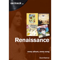 (영문도서)Renaissance: Every Album Every Song Paperback, Sonicbond Publishing, English, 9781789520620