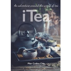 (영문도서) I Tea. An adventure around the world of tea Paperback, Independently Published, English, 9798565408522