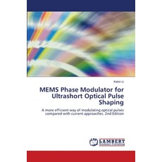 (英文圖書)MEMS Phase Modulator for Ultrashort Optical Pulse Shaping 平裝版, LAP Lambert Academic Publis..., 英文