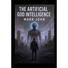 (英文圖書)The Artificial God Intelligence 平裝版, Independently Published, 英文