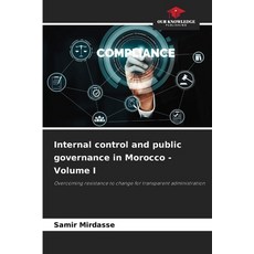 (英文圖書)Internal control and public governance in Morocco - Volume I 平裝版, Our Knowledge Publishing, 英文