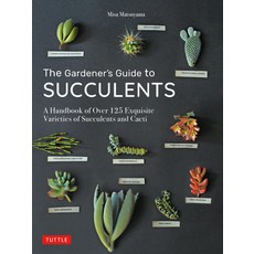 (英文圖書)The Gardener's Guide to Succulents: A Handbook of Over 125 Exquisite Varieties o... 精裝版, Tuttle Publishing, 英文