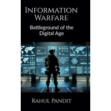 (영문도서) Information Warfare: Battleground of the Digital Age Hardcover, Notion Press, English, 9798896996866
