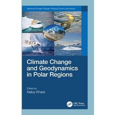 (영문도서) Climate Change and Geodynamics in Polar Regions Hardcover, CRC Press, English, 9781032255316