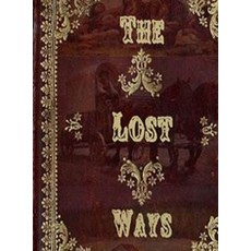 (영문도서) The Lost Ways - Hardcover Hardcover, Claude Davis, English, 9782921026864