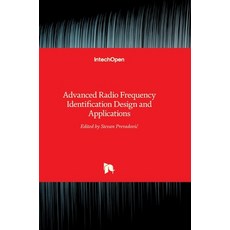 (영문도서) Advanced Radio Frequency Identification Design and Applications Hardcover, Intechopen, English, 9789533071688