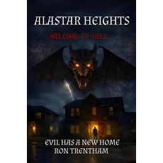 (英文圖書)Alastar Heights: Welcome to Hell 平裝版, Independently Published, 英文