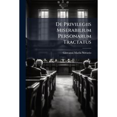 (영문도서)De Privilegiis Miserabilium Personarum Tractatus Paperback, Nabu Press, English, 9781274426734