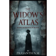 (영문도서)The Widow's Atlas: Maps redrawn in blood Paperback, Independently Published, English, 9798267065245
